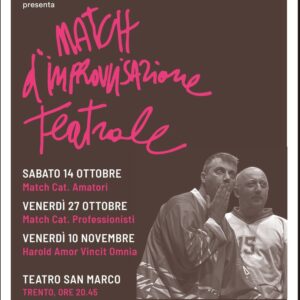 Match Improvvisazione Teatrale – Harold Amor Vincit Omnia